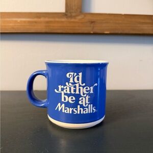 I’d Rather be at Marshalls Vibrant Blue Mug